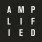 Amplified