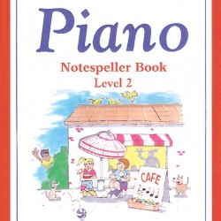 Alfred's Basic Piano Library: Notespeller Book 2