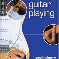 Rgt Electric Guitar Playing: Preliminary Grade