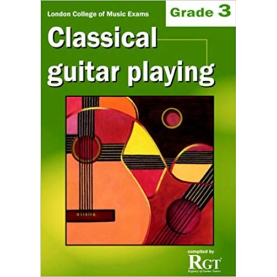 RGT Classical Guitar Playing - Grade 3