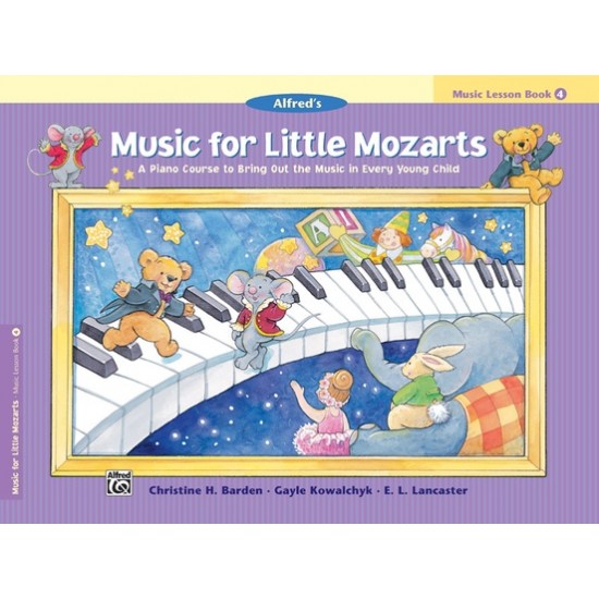 Music for Little Mozarts: Music Lesson Book 4